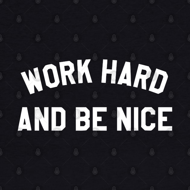 work hard be nice funny by Space Monkeys NFT